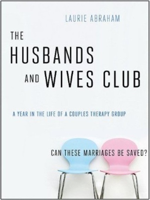 Title details for The Husbands and Wives Club by Laurie Abraham - Wait list